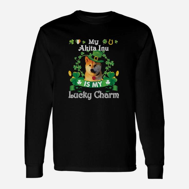 My Akita Inu Dog Is Lucky Charm Leprechaun St Patrick Day Long Sleeve T-Shirt