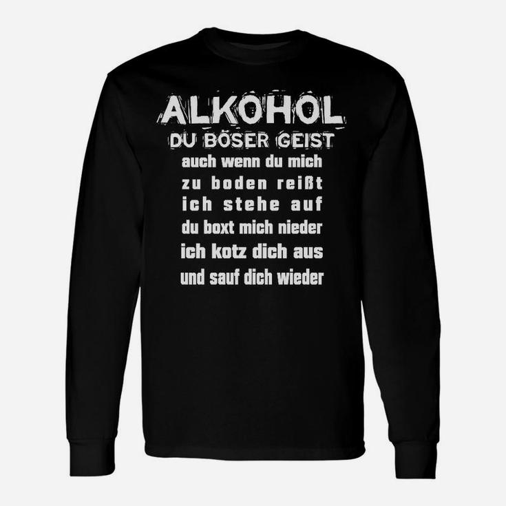 Alkohol Du Böser Geist Schwarzes Langarmshirts, Witziges Spruch-Langarmshirts