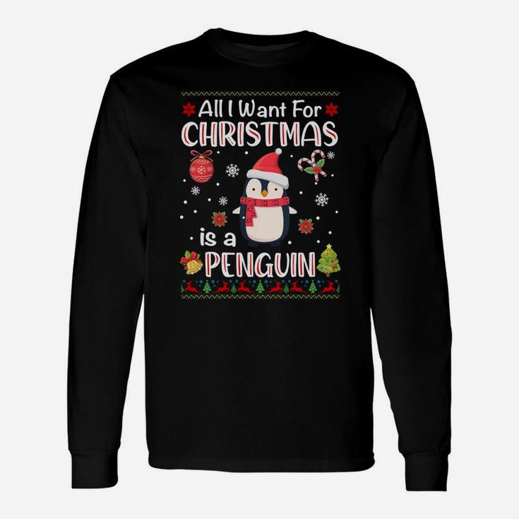 All I Want Is A Penguin For Christmas Ugly Xmas Pajamas Sweatshirt Unisex Long Sleeve