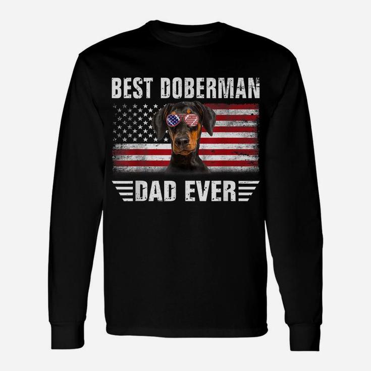 American Flag Best Doberman Dad Ever Tee Dog Dad Unisex Long Sleeve