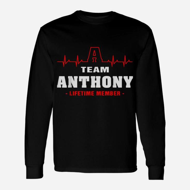 Anthony Surname Proud Family Team Anthony Lifetime Member Unisex Long Sleeve