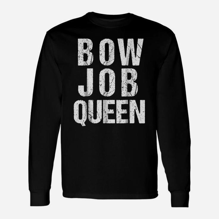 Archery T Shirt For Women | Pink Bow Job Queen Pun Unisex Long Sleeve