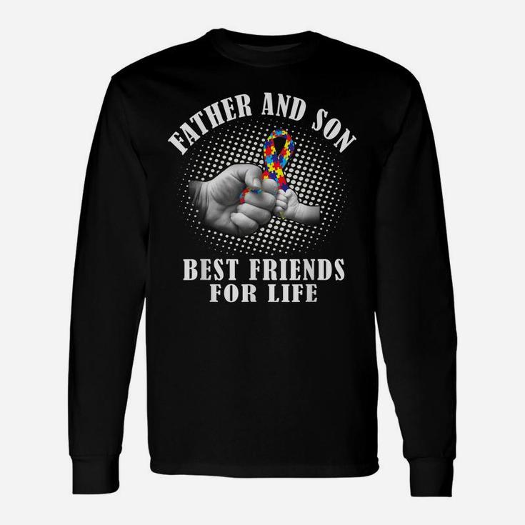 Autism Awareness T Shirt Father And Son Best Friend For Life Unisex Long Sleeve