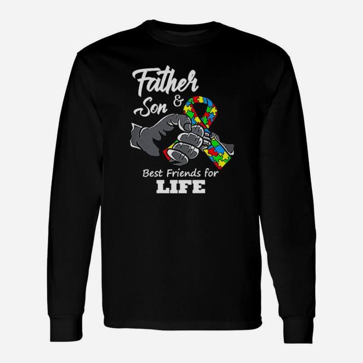 Autism Best Friends For Life Father And Son Long Sleeve T-Shirt