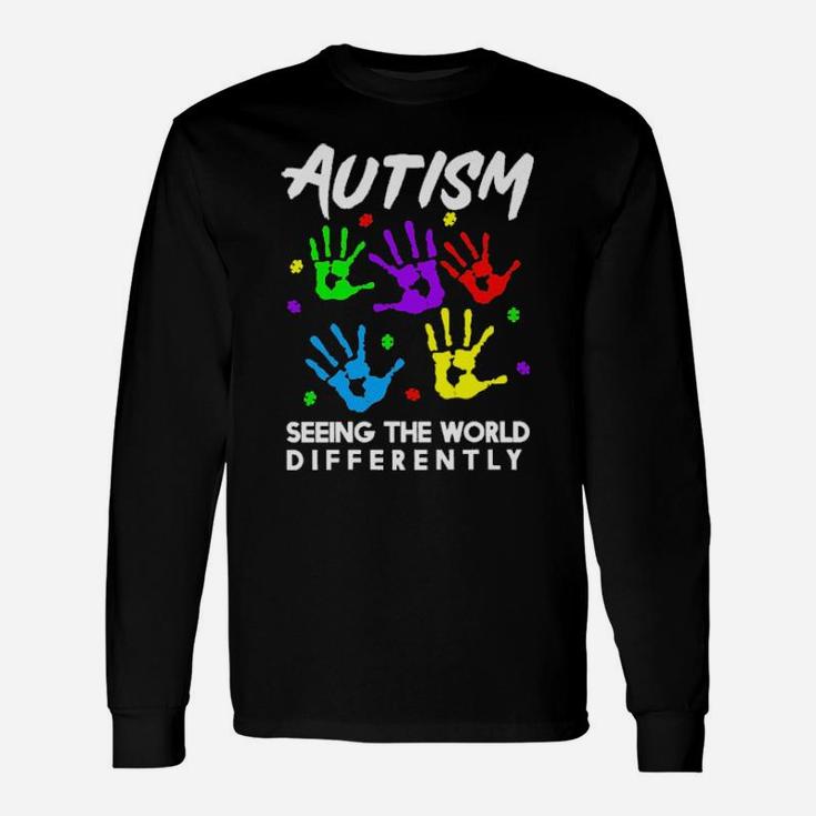 Autism Seeing The World Differently Long Sleeve T-Shirt