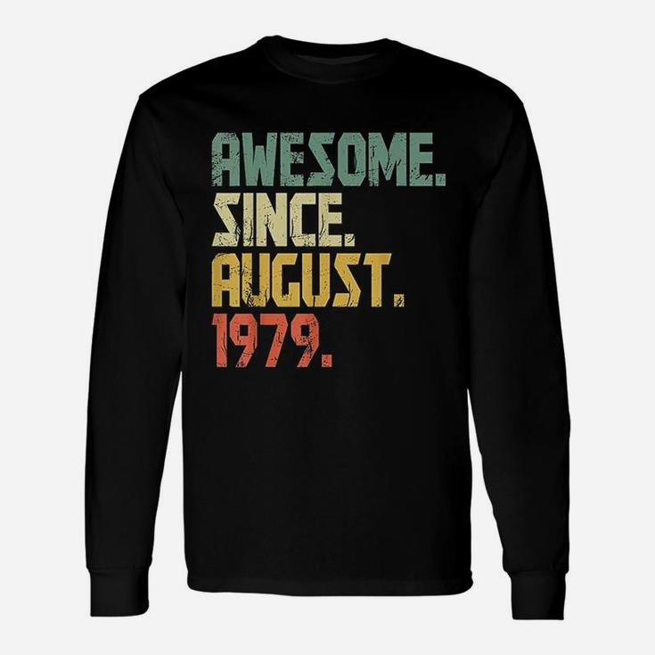 Awesome Since August 1979 42 Years Old Birthday Unisex Long Sleeve