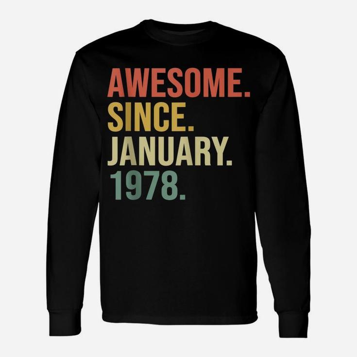 Awesome Since January 1978, 42 Years Old, 42Nd Birthday Gift Unisex Long Sleeve