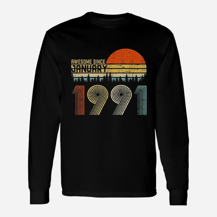 Awesome Since January 1991 30Th Birthday Unisex Long Sleeve