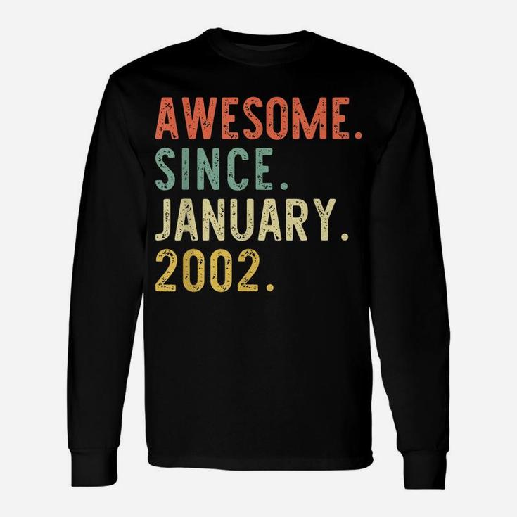 Awesome Since January 2002 19Th Birthday Gift 19 Years Old Unisex Long Sleeve