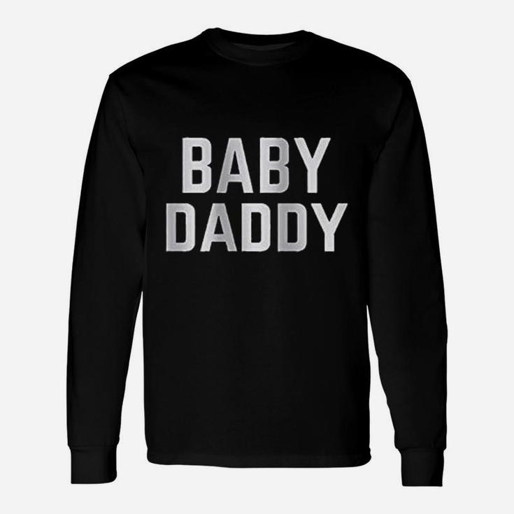 Baby Daddy Unisex Long Sleeve