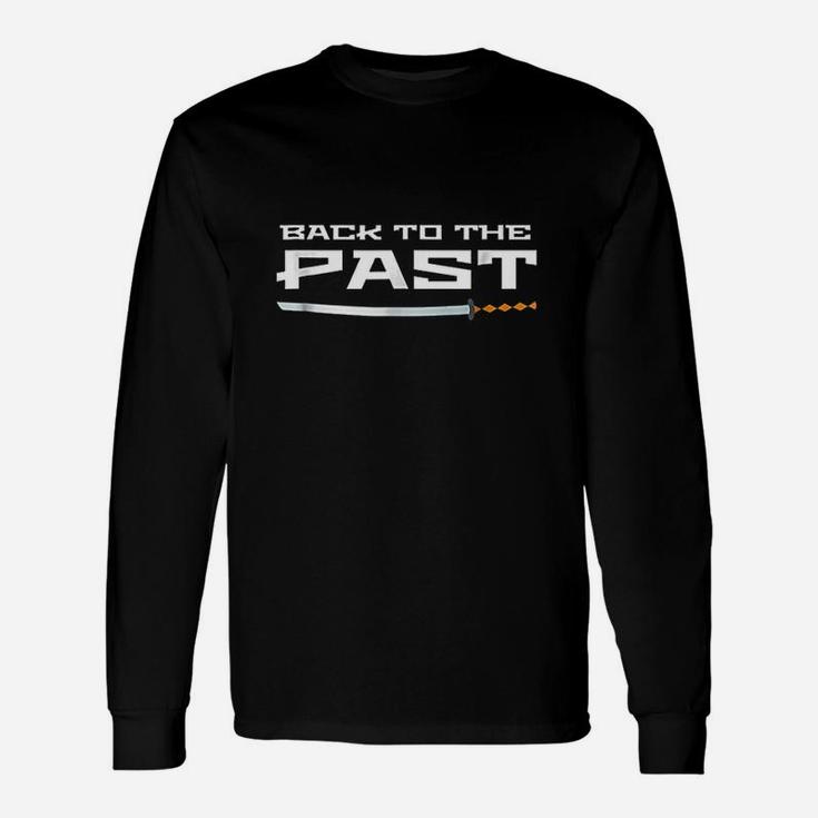 Back To The Past Unisex Long Sleeve