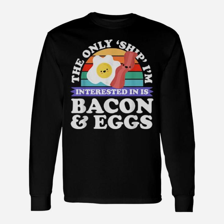 Bacon And Eggs Long Sleeve T-Shirt