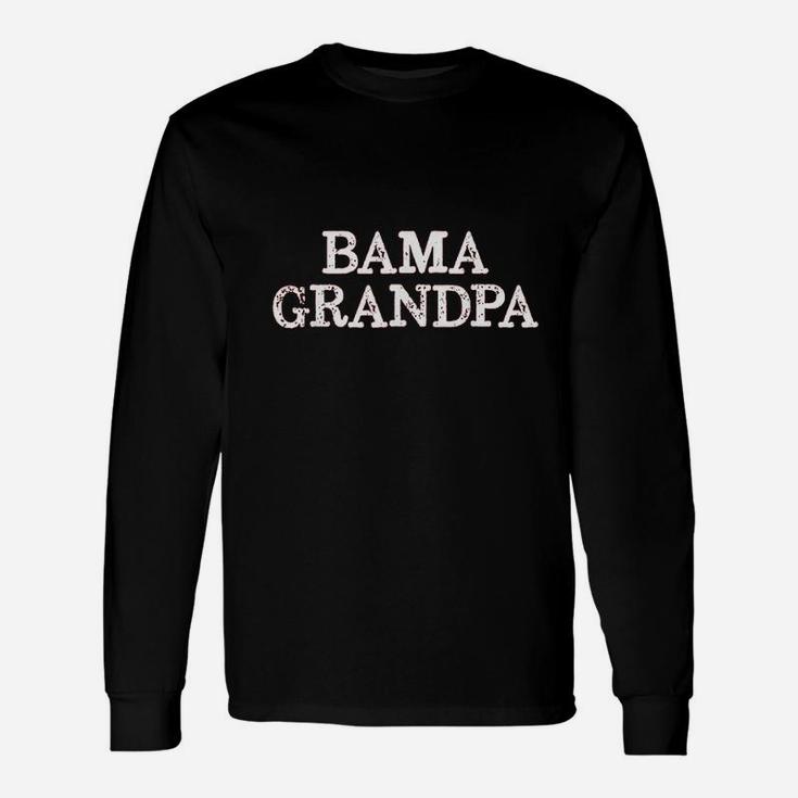 Bama Grandpa Alabama Grandfather Unisex Long Sleeve