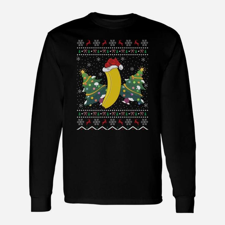 Banana Lover Xmas Gift Ugly Banana Christmas Sweatshirt Unisex Long Sleeve