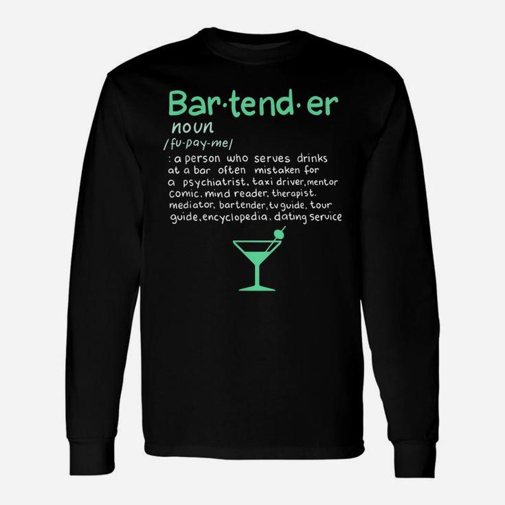 Bartender Noun Definition T Shirt Funny Cocktail Bar Gift Unisex Long Sleeve