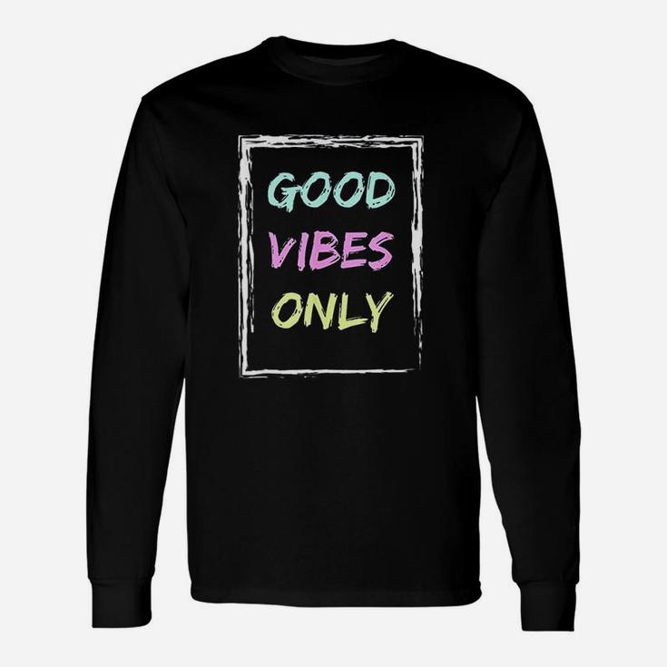 Be Positive Inspirational Quote Unisex Long Sleeve