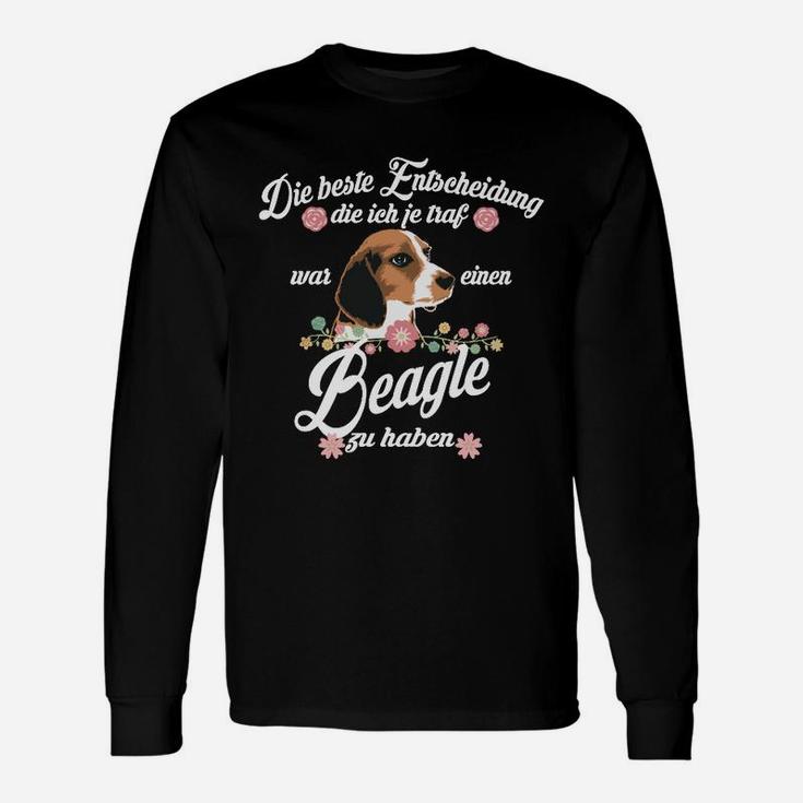 Beagle Beste Entscheidung Langarmshirts