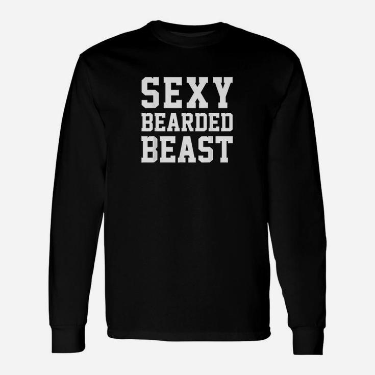 Bearded Beast Funny Man Humor Beards Saying Unisex Long Sleeve