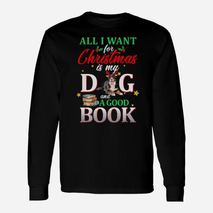 Bernese Mountain My Dog And A Good Book For Xmas Long Sleeve T-Shirt
