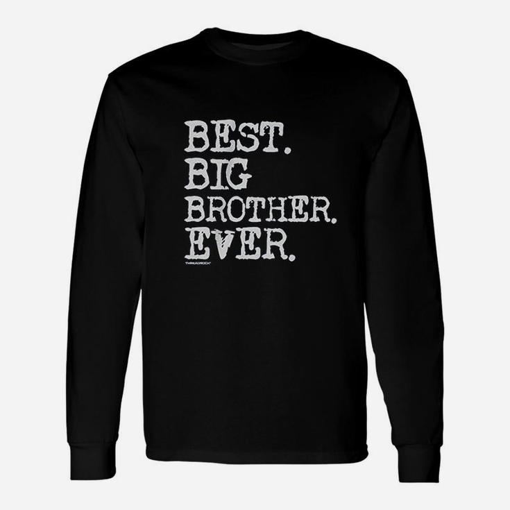 Best Big Brother Ever Unisex Long Sleeve