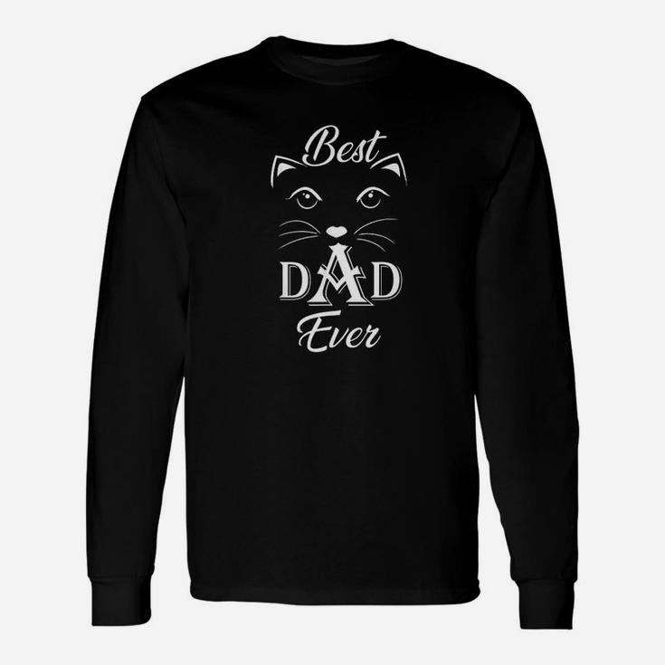 Best Cat Dad Ever Funny Cat Daddy Unisex Long Sleeve