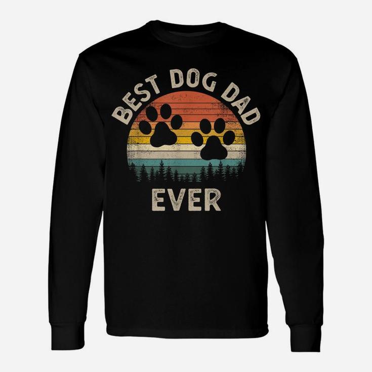 Best Dog Dad Ever Vintage Retro Father's Day Dog Lover Unisex Long Sleeve
