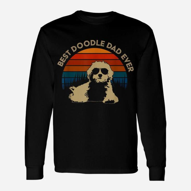 Best Doodle Dad Ever - Funny Dog Goldendoodle Labradoodle Unisex Long Sleeve