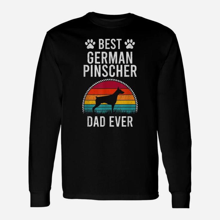 Best German Pinscher Dad Ever Dog Lover Unisex Long Sleeve