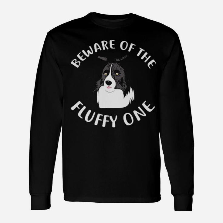Beware Of My Border Collie For Dog Owners Long Sleeve T-Shirt