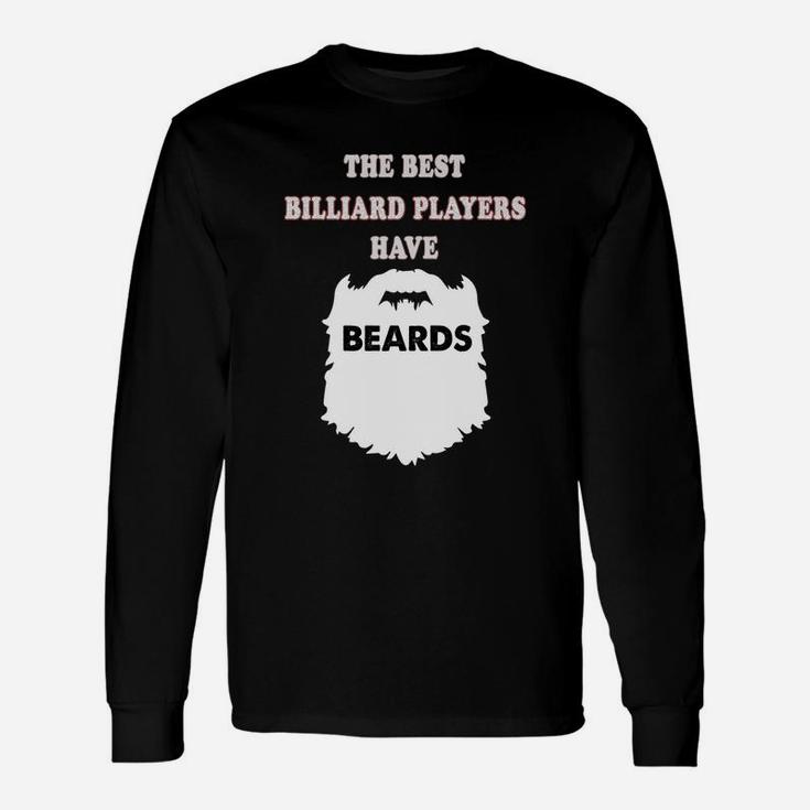 Billiard Player Beards Snooker Pool Bearded Tee Long Sleeve T-Shirt