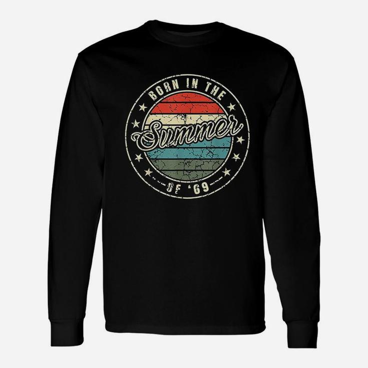 Birthday Born In The Summer Of 69 Mom Dad Vintage Unisex Long Sleeve