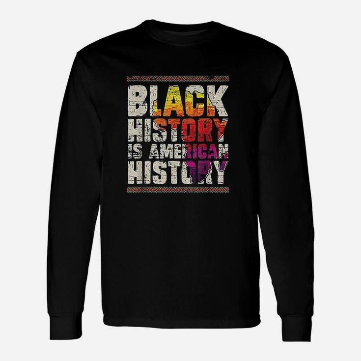 Black Americans Black History Month Unisex Long Sleeve