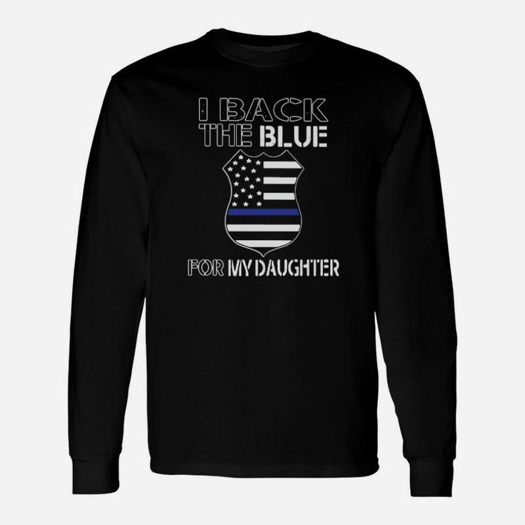 I Black The Blue For My Daughter Long Sleeve T-Shirt