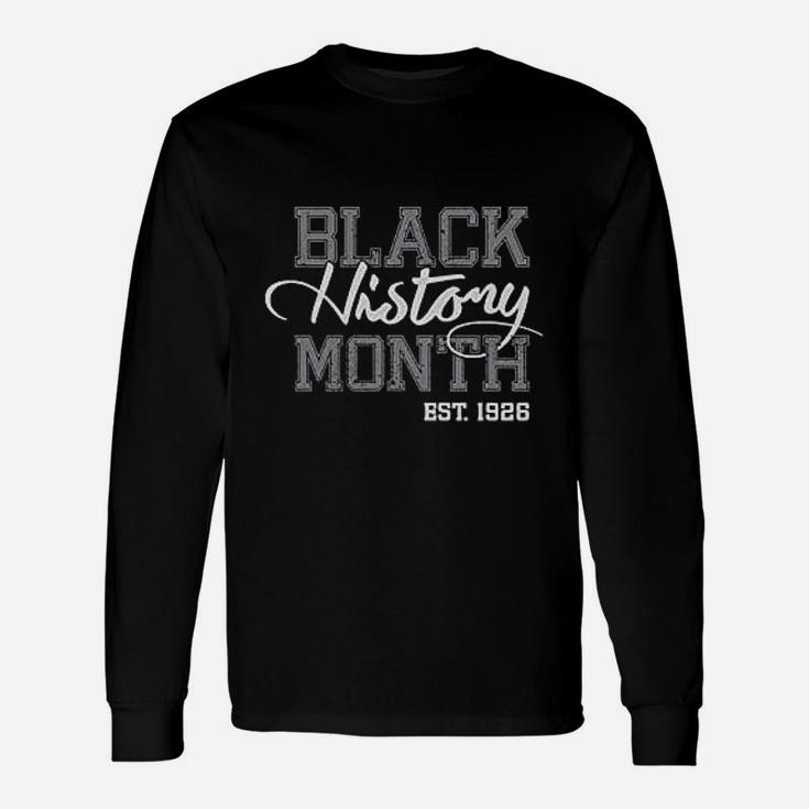 Black History Month Est 1926 Freedom Unisex Long Sleeve