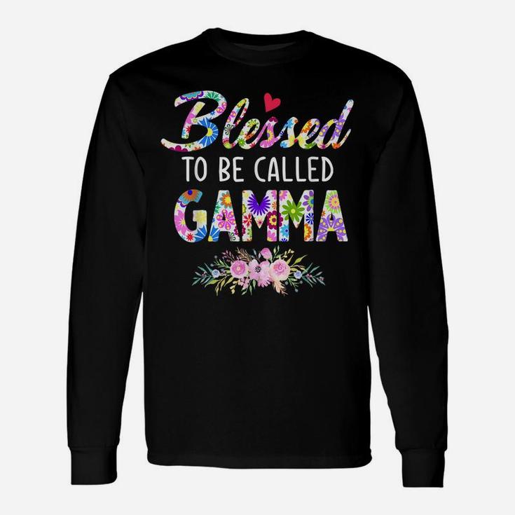 Blessed To Be Called Gamma  Flower Style Unisex Long Sleeve