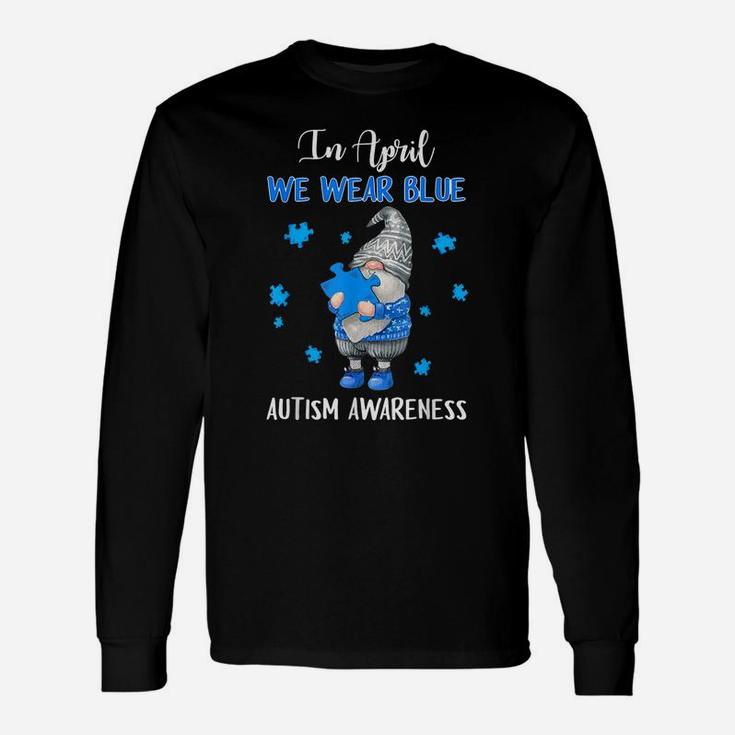 Blue Gnomes In April We Wear Blue Autism Awareness Month Unisex Long Sleeve