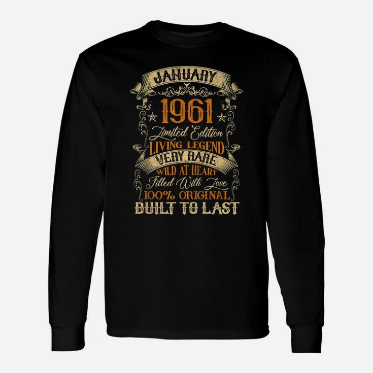 Born In January 1961 Vintage 60 Years Old 60Th Birthday Unisex Long Sleeve