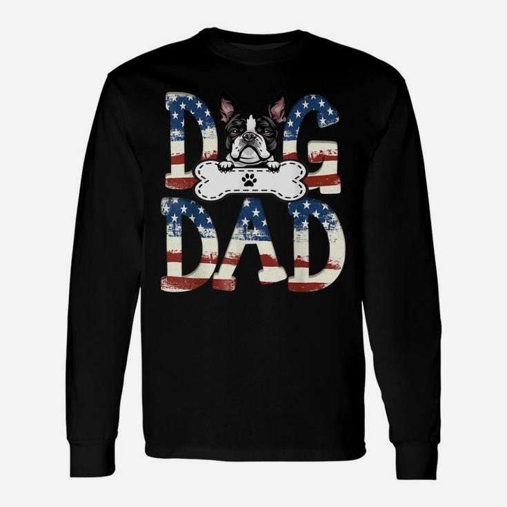 Boston Terrier Dad Fathers Day American Flag Dog Lovers Unisex Long Sleeve