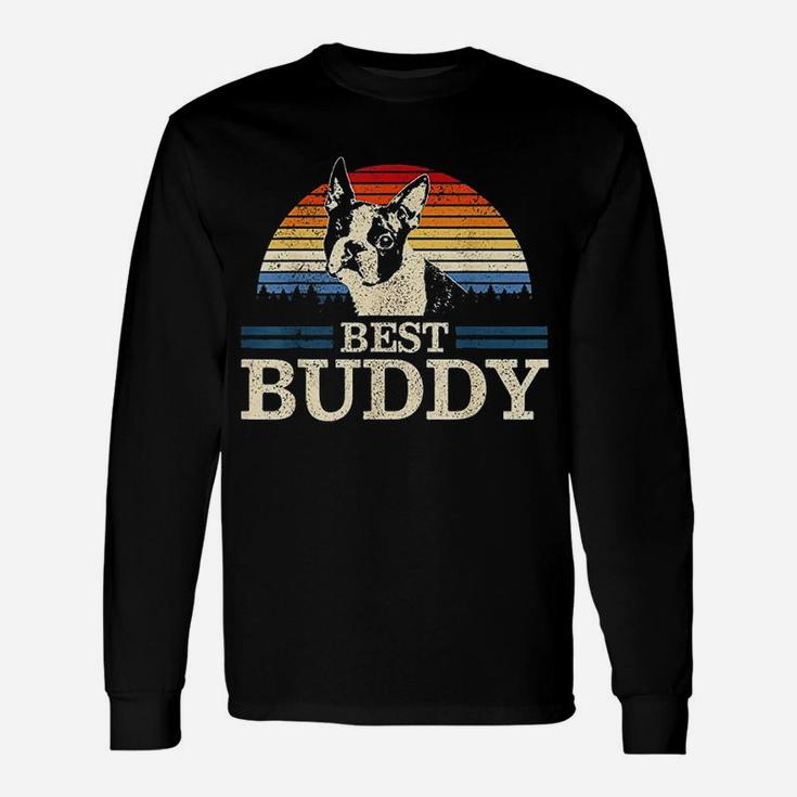 Boston Terrier Vintage Best Buddy Funny Dog Lover Gift Unisex Long Sleeve