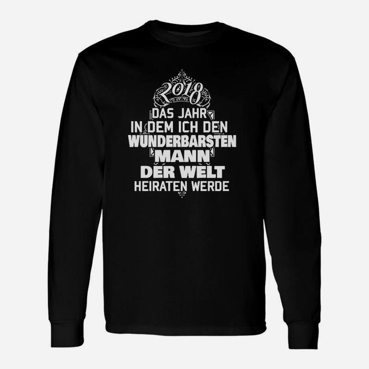 Braut Hochzeitsvorbereitungen Langarmshirts Wunderbarster Mann 2019, Bräutigam Tee