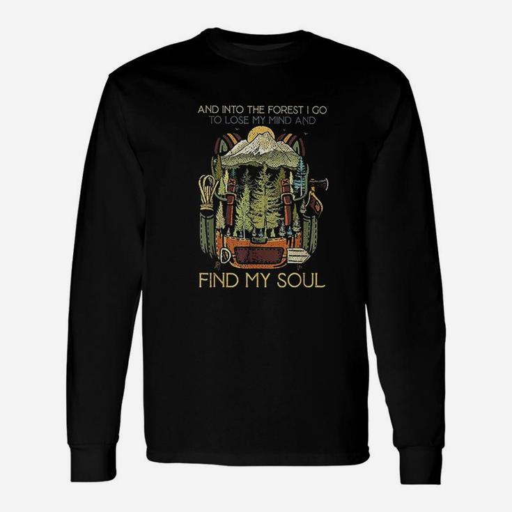 Camping And Into The Forest I Go To Lose My Mind Unisex Long Sleeve
