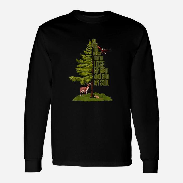Camping Lover Nature Adventure And Into The Forest I Go Unisex Long Sleeve