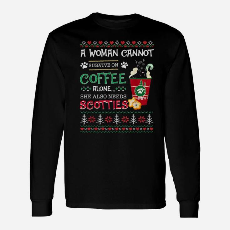 A Cannot Survive On Coffee Alone Scottie Xmas Long Sleeve T-Shirt