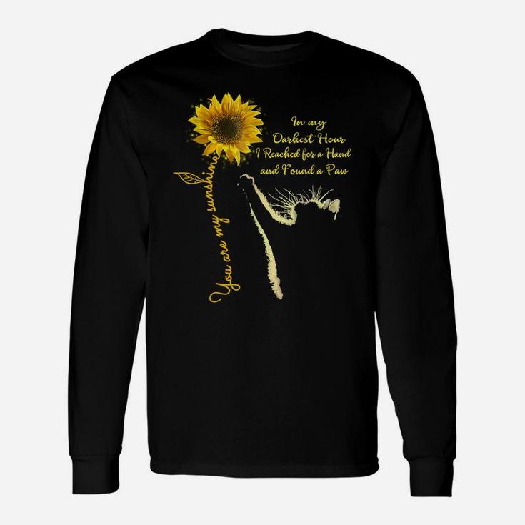 Cat You Are My Sunshine Sunflower In My Darkest Hour A Paw Unisex Long Sleeve