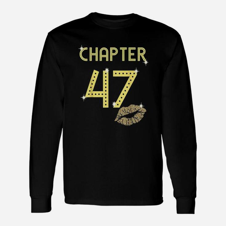 Chapter 47 Years 47Th Happy Birthday Queen Lips Women Gift Unisex Long Sleeve