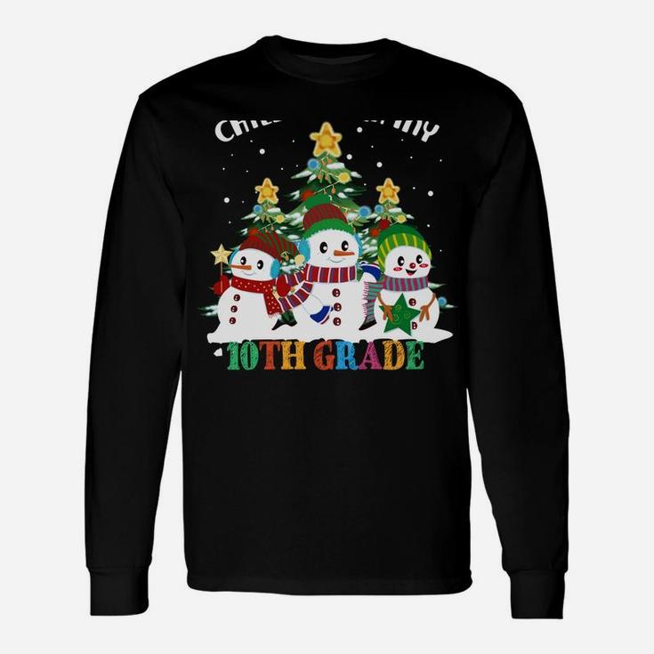Chillin' With My 10Th Grade Snowmies Christmas Sweatshirt Unisex Long Sleeve