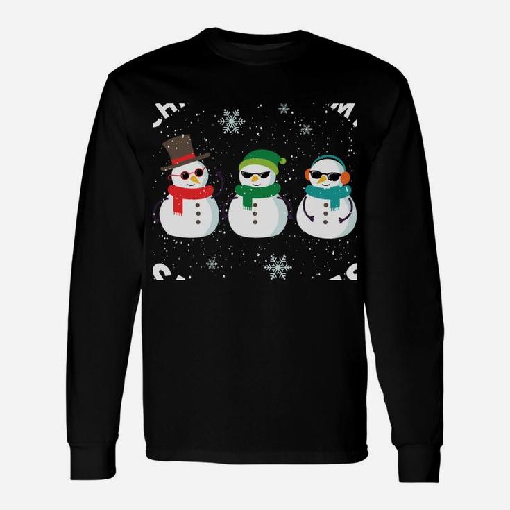 Chillin With My Snowmies Cute Snowman Ugly Christmas Sweater Unisex Long Sleeve