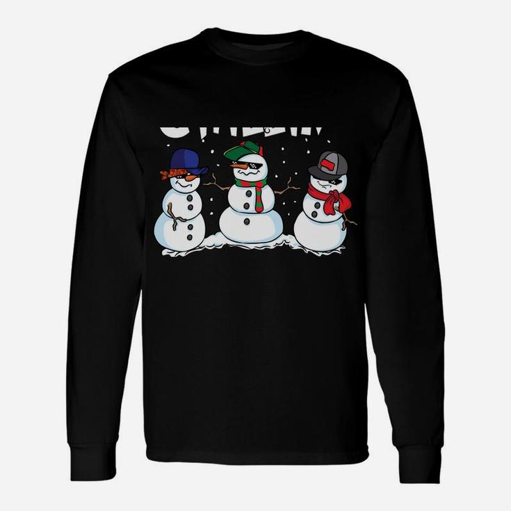 Chillin' With My Snowmies Funny Christmas Snowman Unisex Long Sleeve
