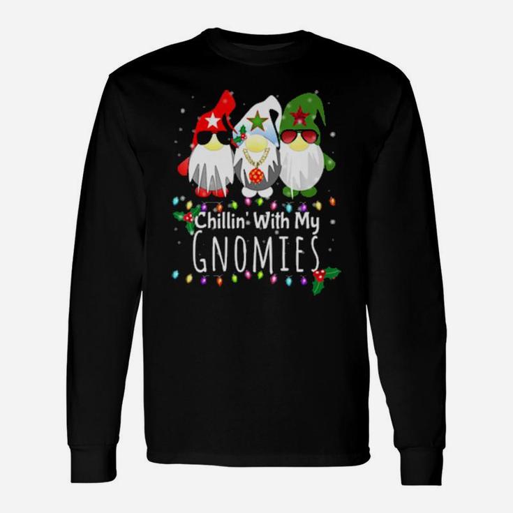 Chilling With My Gnomies Long Sleeve T-Shirt
