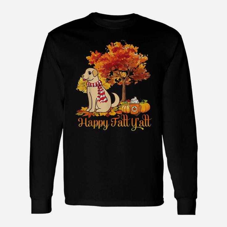 Chinook Dog Happy Fall Y'all Thanksgiving Day To Me Dad Mom Unisex Long Sleeve